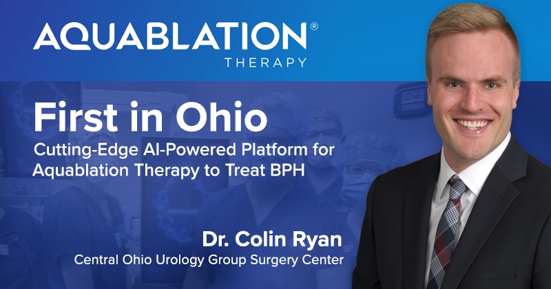 Central Ohio Urology Group First in Ohio to offer HYDROS™ Robotic System: A Cutting-Edge AI-Powered Platform for Aquablation Therapy to Treat BPH in an Ambulatory Surgery Center
